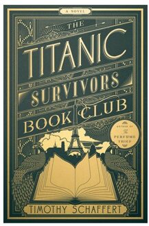 Veltman Distributie Import Books The Titanic Survivors Book Club - Timothy Schaffert