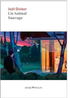 Veltman Distributie Import Books Un Animal Sauvage - Joël Dicker