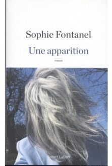 Veltman Distributie Import Books Une Apparition - Boek Sophie Fontanel (2221196341)