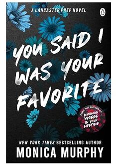 Veltman Distributie Import Books You Said I Was Your Favorite - Murphy, Monica