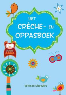 Veltman Het crèche- en oppasboek / Blauw - Boek Veltman Uitgevers B.V. (9048311314)