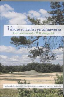 Veluwse en andere geschiedenissen - Boek Verloren b.v., uitgeverij (9087041721)