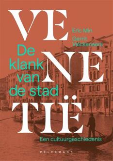 Venetië, de klank van de stad -  Eric Min, Gerrit Valckenaers (ISBN: 9789462348493)