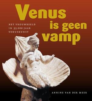 Venus is geen vamp - Boek Annine E. G. van der Meer (9077408673)