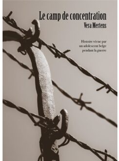Vera Mertens Le Camp De Concentration