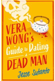 Vera Wong’s Guide To Snooping (On A Dead Man) - The Vera Wong Series - Jesse Sutanto