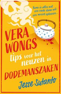 Vera Wongs tips voor het neuzen in dodemanszaken -  Jesse Sutanto (ISBN: 9789400518346)