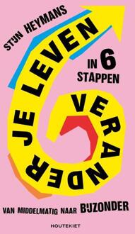 Verander Je Leven In 6 Stappen - Stijn Heymans