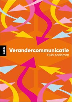 Verandercommunicatie -  Huib Koeleman (ISBN: 9789024468775)