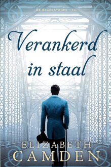 Verankerd in staal - Elizabeth Camden - ebook