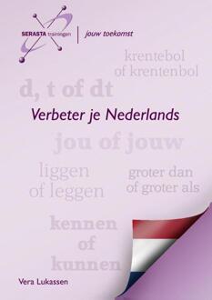 Verbeter je Nederlands + oefenmateriaal op www.serasta.nl - Boek Vera Lukassen (9491998013)