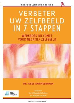 Verbeter Uw Zelfbeeld In 7 Stappen - Protocollen Voor De Ggz - Kees Korrelboom