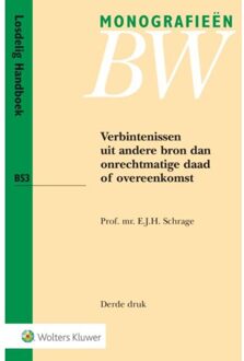 Verbintenissen uit andere bron dan onrechtmatige daad of overeenkomst - Boek E.J.H. Schrage (9013111734)