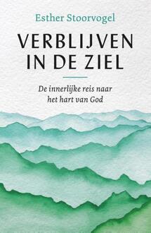 Verblijven in de ziel -  Esther Stoorvogel (ISBN: 9789043542111)