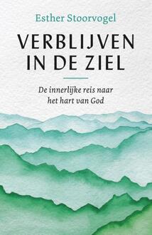 Verblijven in de ziel -  Esther Stoorvogel (ISBN: 9789043542128)