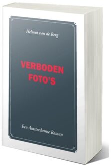Verboden Foto's - H. van de Berg