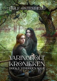 Verboden Magie - Varingholt Kronieken - Rolf Österberg