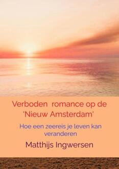 Verboden romance op de 'Nieuw Amsterdam' -  Matthijs Ingwersen (ISBN: 9789465315522)
