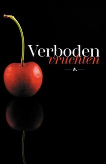 Verboden vruchten - Nicole Schelling, Ryanne Veldkamp, Melissa Blad, Rhodé Franken, Marieke Duchatteau, Yentl Spijk, Suzanne van Bilderbeek - ebook