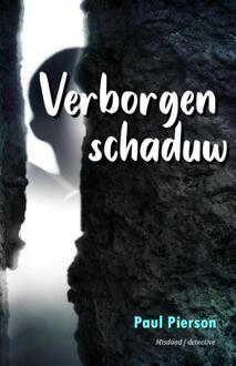 Verbogen schaduw -  Paul Pierson (ISBN: 9789083642406)