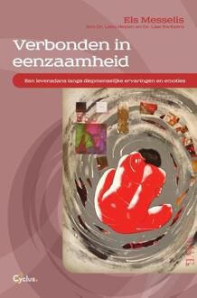 Verbonden in eenzaamheid -  Els Messelis (ISBN: 9789085750956)