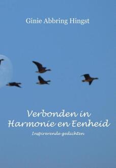 Verbonden in Harmonie en Eenheid - Boek Ginie Abbring Hingst (9081762613)