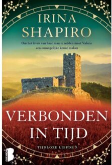 Verbonden In Tijd - Tijdloze Liefde - Irina Shapiro