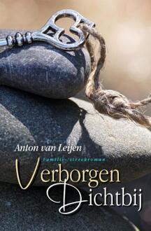 Verborgen Dichtbij -  Anton van Leijen (ISBN: 9789083296500)