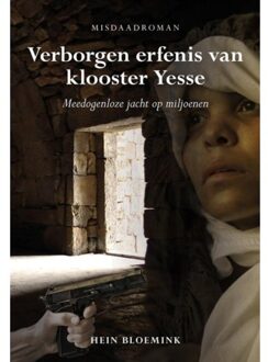 Verborgen erfenis van klooster Yesse + 250 - Boek Hein Bloemink (9089549633)