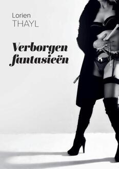Verborgen fantasieën -  Lorien Thayl (ISBN: 9789465118796)