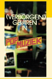 Verborgen gevaren in popmuziek -  J.I. van Baaren (ISBN: 9789066591219)