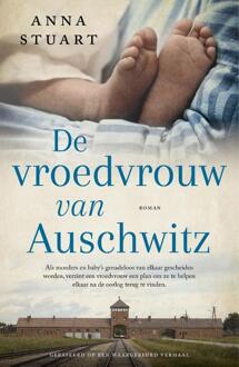 Verborgen nummers 1 - De vroedvrouw van Auschwitz -  Anna Stuart (ISBN: 9789023963387)