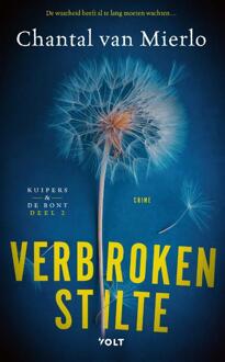 Verbroken stilte -  Chantal van Mierlo (ISBN: 9789021485461)