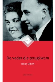 Verbum, Uitgeverij De vader die terugkwam - Boek Hans Ulrich (9074274846)