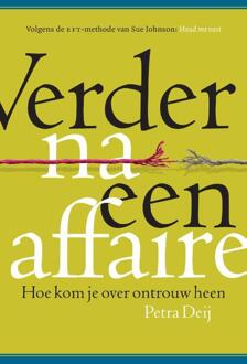 Verder na een affaire - Boek Petra Deij (9021566524)