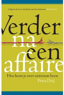 Verder na een affaire - Boek Petra Deij (9021566524)