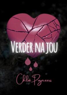 Verder Na Jou - Chloe Puyneers