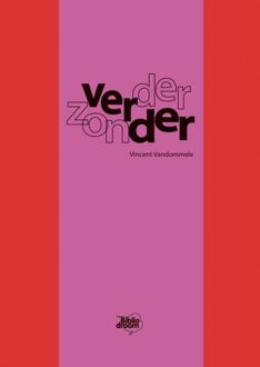 Verder Zonder - Vincent Vandommele