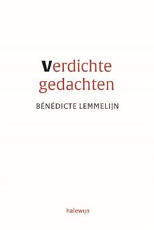 Verdichte gedachten -  Bénédicte Lemmelijn (ISBN: 9789085288916)