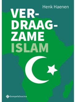 Verdraagzame Islam - Henk Haenen