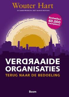 Verdraaide organisaties - Boek Wouter Hart (9013105734)