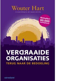 Verdraaide organisaties - Boek Wouter Hart (9013105734)