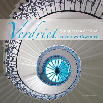 Verdriet is een werkwoord - Boek Margriet van der Kooi (9023926331)