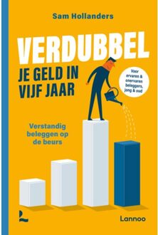 Verdubbel Je Geld In Vijf Jaar