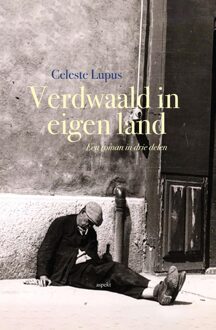 Verdwaald in eigen land - Celeste Lupus - ebook