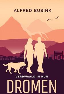Verdwaald in hun Dromen -  Alfred Busink (ISBN: 9789465019390)