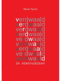 Verdwaald In Misbruikland