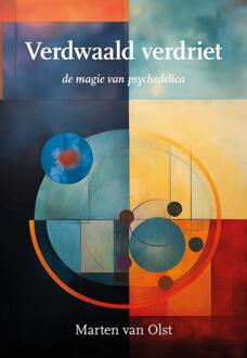 Verdwaald verdriet -  Marten van Olst (ISBN: 9789463656207)