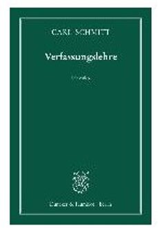 Verfassungslehre. - UNKNOWN