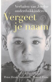 Vergeet Je Naam - Peter Henk Steenhuis